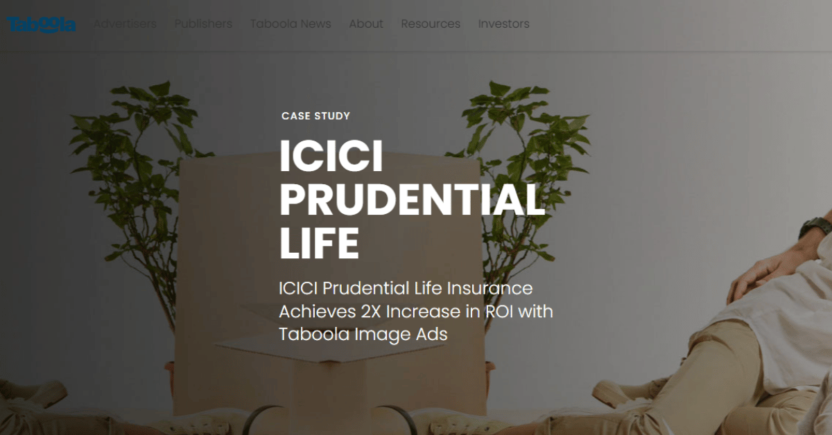 Taboola case study page for ICICI Prudential Life, headlined a 2X ROI increase from Taboola Image Ads campaigns